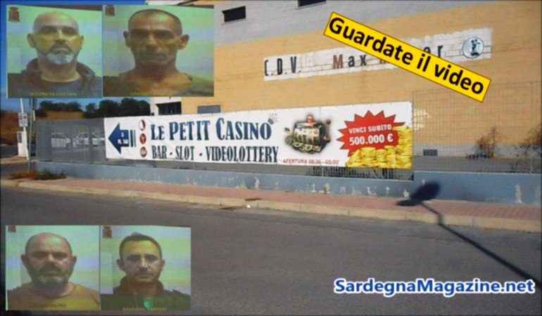Cagliari. in cella i presunti autori della rapina al Petit Casino di Sestu – VIDEO