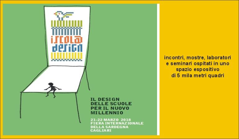 Iscol@ Design: due giorni alla Fiera di  Cagliari, con incontri, mostre, laboratori e seminari