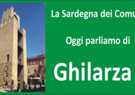 Rubrica: “La Sardegna dei Comuni” – Ghilarza