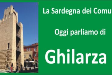 Rubrica: “La Sardegna dei Comuni” – Ghilarza