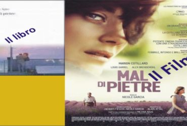 Recensioni: “Mal di pietra” un libro, un film