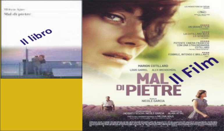 Recensioni: “Mal di pietra” un libro, un film