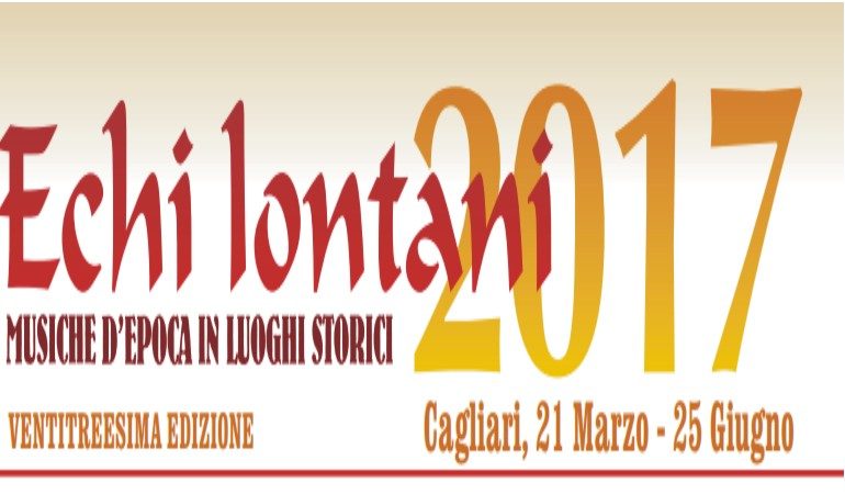 Parte a  Cagliari la XXIII edizione di “Echi Lontani”