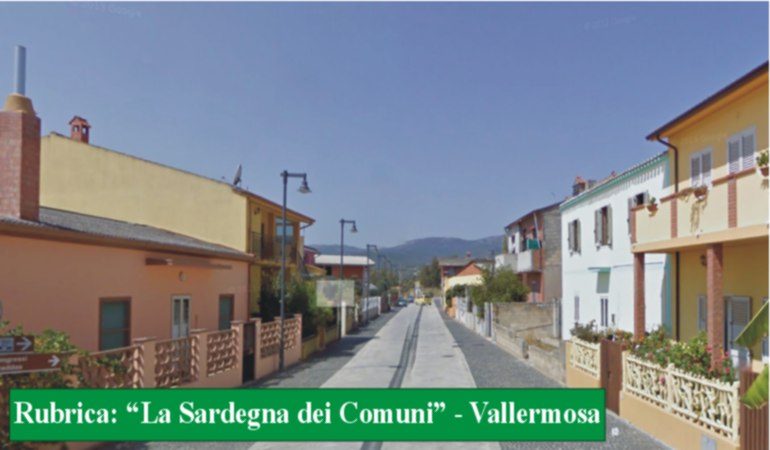 Rubrica: “La Sardegna dei Comuni” – Vallermosa