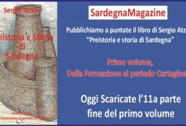 Pubblichiamo a puntate il libro di Sergio Atzeni “Preistoria e Storia di Sardegna” – 11a uscita