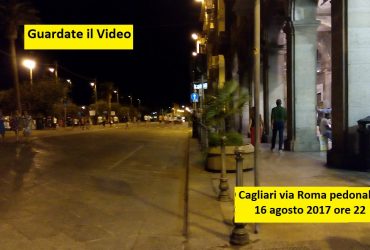 Cagliari: la sperimentazione pedonale di via Roma il 16 agosto 2017